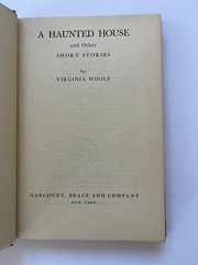 Virginia Woolf ~ A HAUNTED HOUSE And Other Short Stories ~ 1944 1st early print
