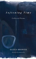 Softening Time: Collected Poems – paperback Brower, Elena|pueblo, yung