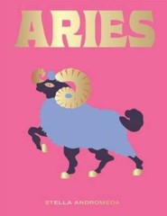 Aries: Harness the Power of the Zodiac (astrology, star sign) (S – VERY GOOD