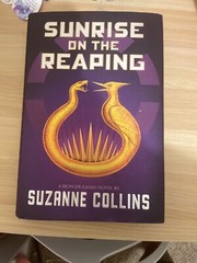Sunrise on the Reaping (a Hunger Games Novel) by Suzanne Collins (2025,…