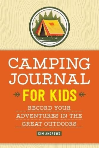 Kim Andrews Camping Journal for Kids (Paperback) (UK IMPORT)