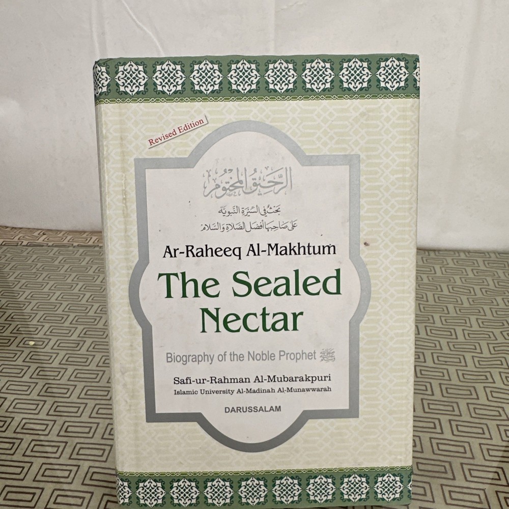 The Sealed Nectar Ar Raheeq Al Makhtum Safiur Rahman Mubarakpuri Revised New HB