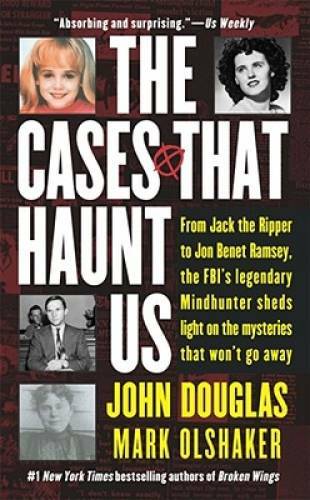 The Cases That Haunt Us – Mass Market Paperback By Douglas, John E. – ACCEPTABLE