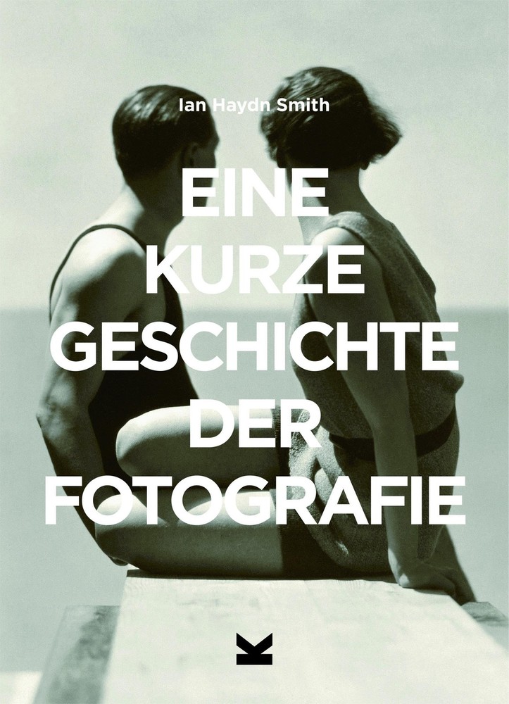 Smith Ian Haydn Eine kurze Geschichte der Fotografie. Ei (Paperback) (UK IMPORT)