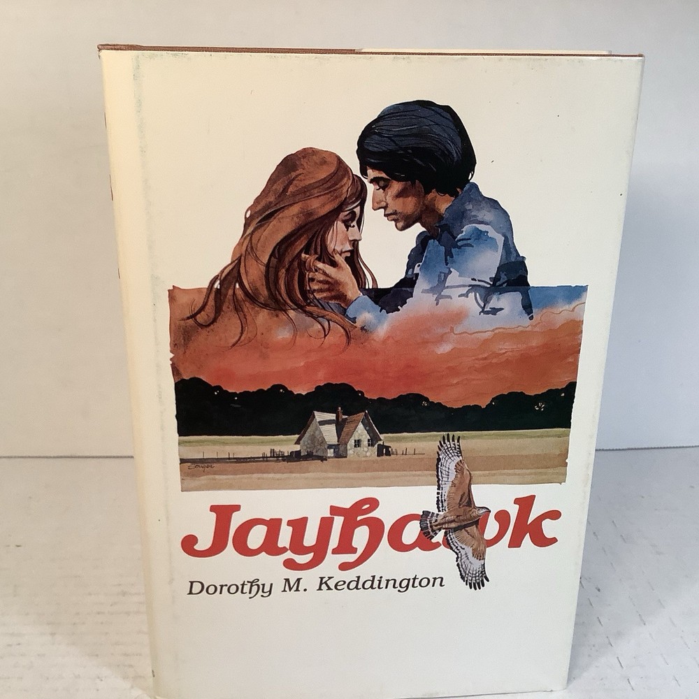 Dorothy M. Keddington JAYHAWK 1978. 1st Ed HCDJ LDS Mormon Novel