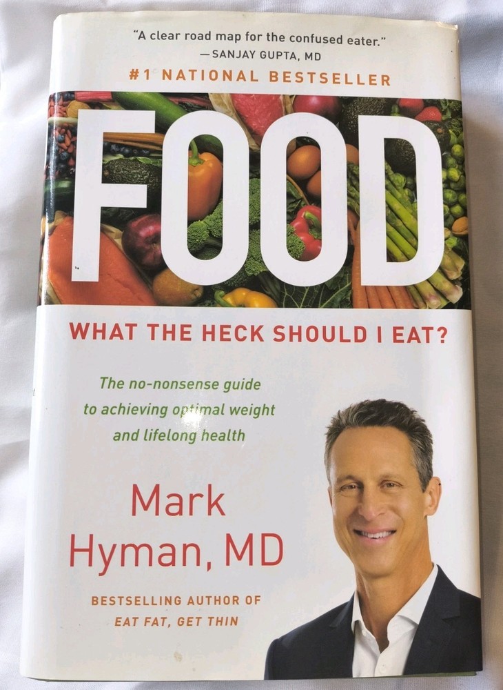 Food: What the Heck Should I Eat? (The Dr. Mark Hyman Library, 7) – hardcove…