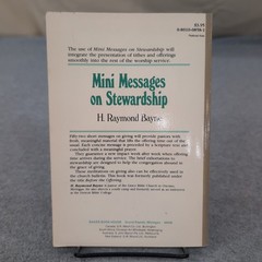 Mini Messages on Stewardship H Raymond Bayne Baker Book House 1984 Paperback