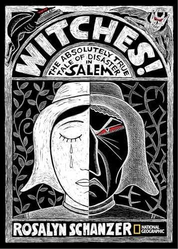 Witches: The Absolutely True Tale – Hardcover, by Schanzer Rosalyn – Very Good