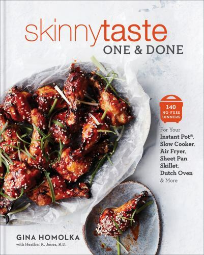 Skinnytaste One and Done : 140 No-Fuss Dinners for Instant Pot & more Hardcover