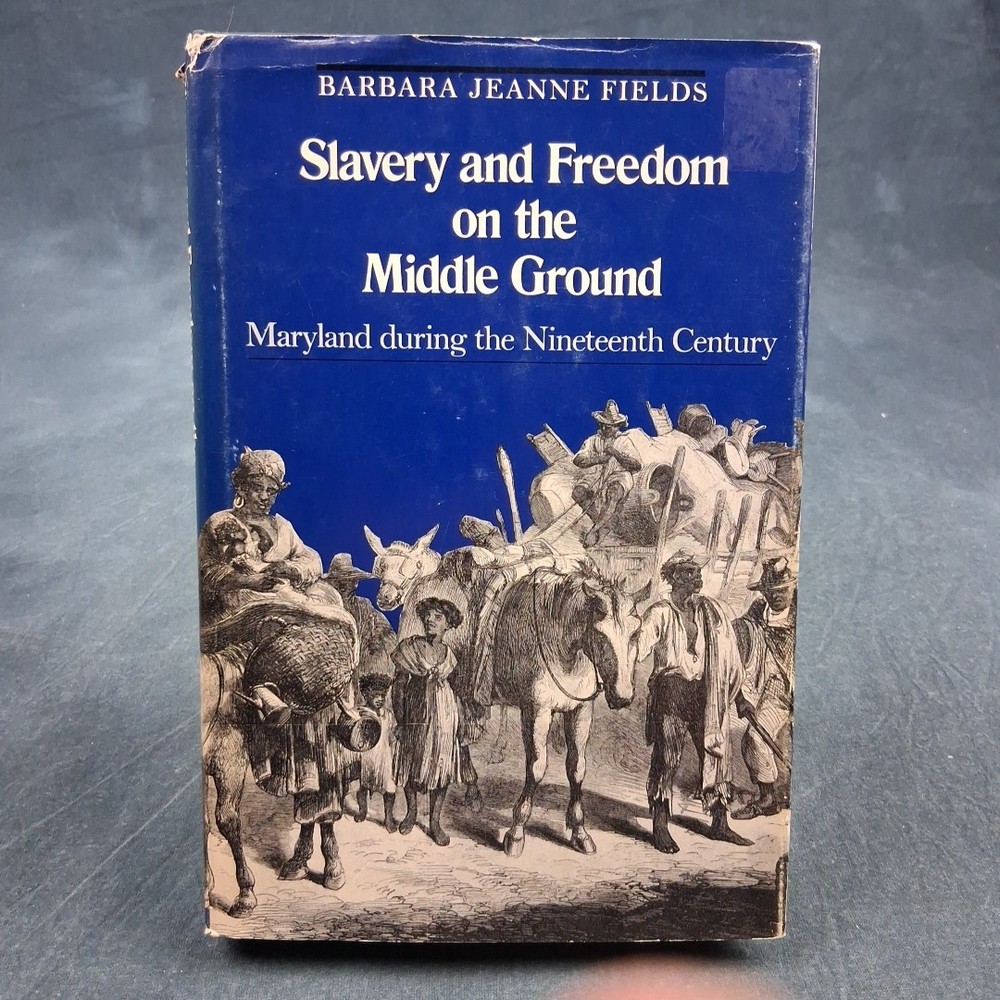 Slavery and Freedom on the Middle Ground Fields HC 1985 History VG