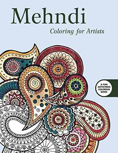 Mehndi: Coloring for Artists – Paperback, by Publishing Skyhorse – Very Good