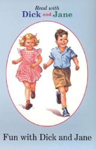 Fun with Dick and Jane – Paperback – ACCEPTABLE