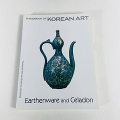 Handbook of Korean Art: White Porcelain & Punchong Ware, Earthenware & Celadon