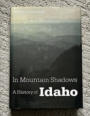 In Mountain Shadows: A History of Idaho by Carlos Schwantes Signed