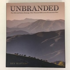 Unbranded Four Men and Sixteen Mustangs 3000 Miles Across the American West HB