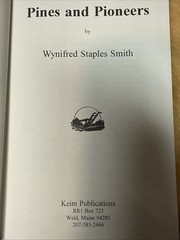 Pines and Pioneers by W. Staples Smith HC Leatherette Maine History Keim 1999