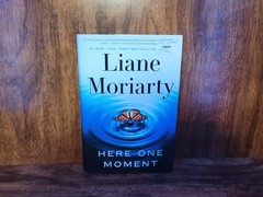 Here One Moment Liane Moriarty 2024 HC Psychological Thriller Women 512pp VG