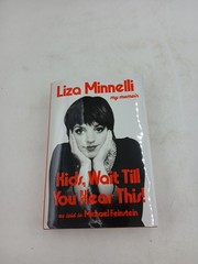 SIGNED ~ KIDS, WAIT TILL YOU HEAR THIS! – Liza Minnelli (2026 Hardcover) 1st/1st