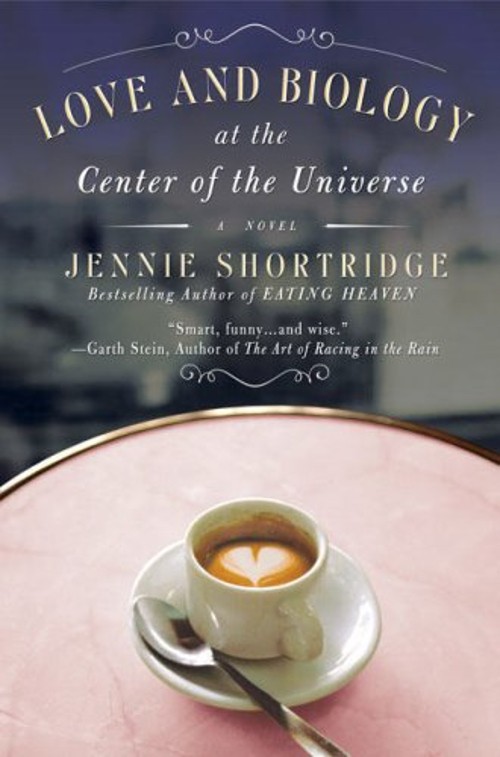 Love and Biology at the Center of the Universe Paperback Jennie S