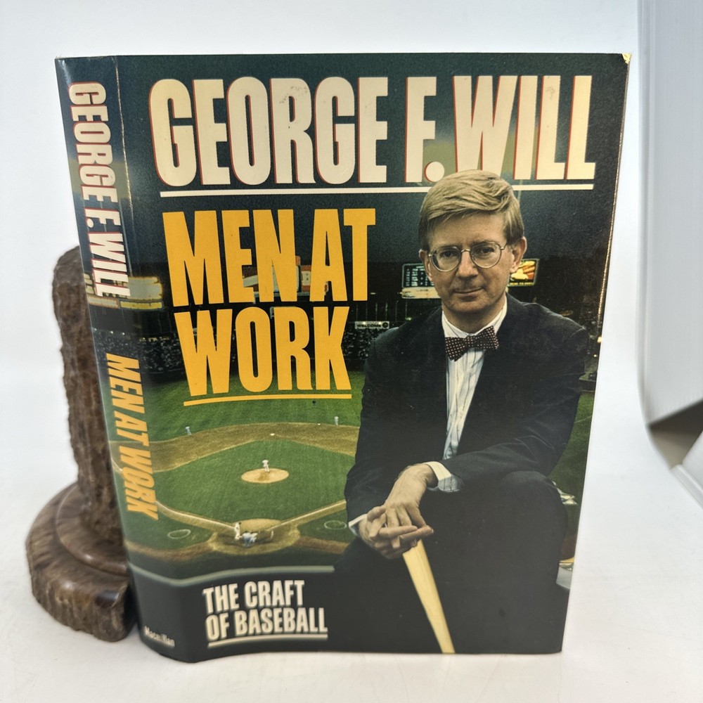 Men at Work George Will 1990 HC DJ Baseball Illustrated (AG75)