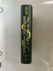 Mockingjay & Ballad of Songbirds & Snakes (1st Eds. & Prints)—Suzanne Collins