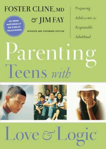 Parenting Teens With Love And Logic: Pre- 9781576839300, Foster Cline, hardcover