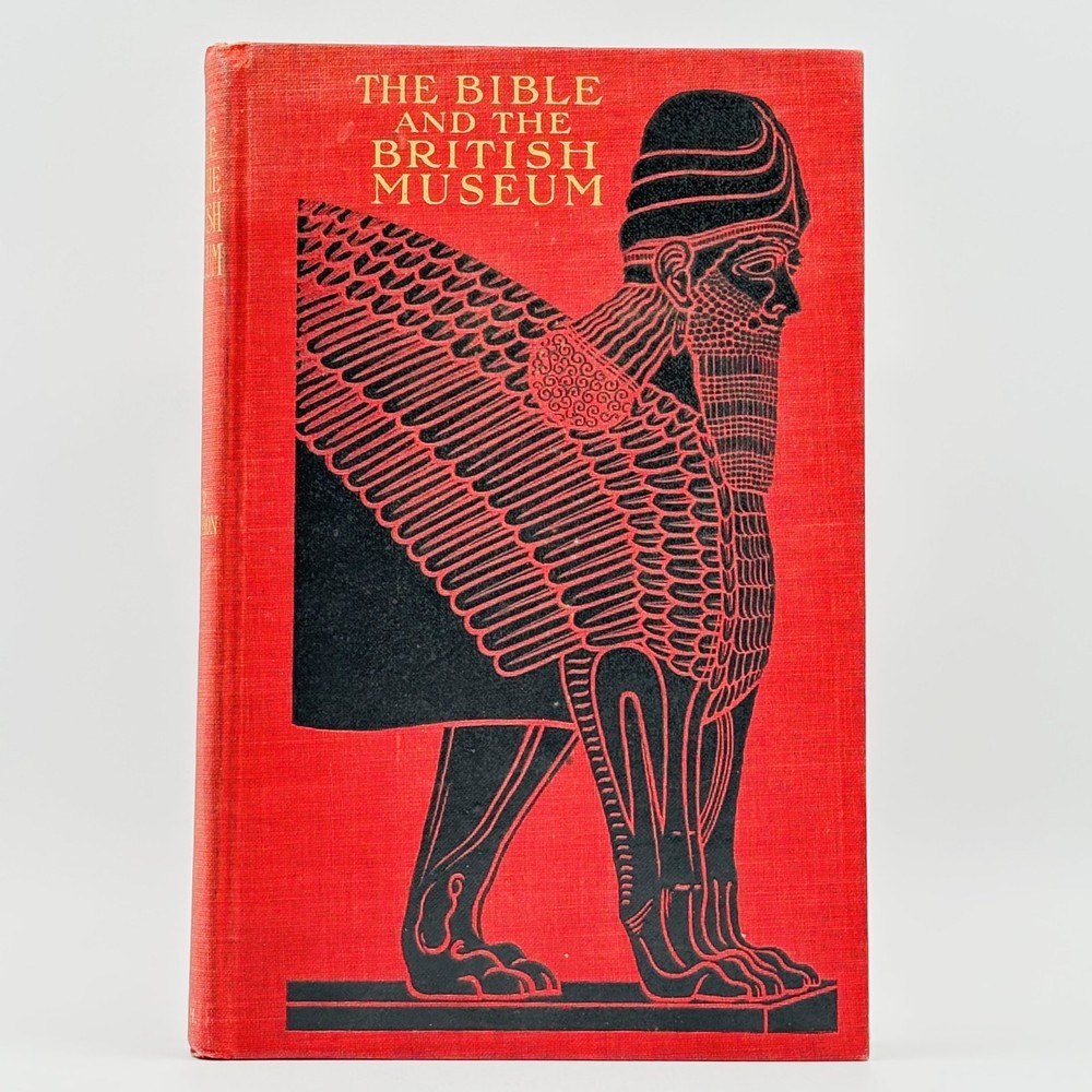 The Bible and the British Museum Ada Habershon American Reprint Hardcover