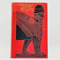The Bible and the British Museum Ada Habershon American Reprint Hardcover