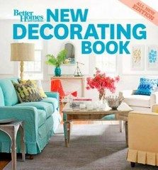 New Decorating Book, 10th Edition (Better Homes and Gardens) (Better Home – GOOD