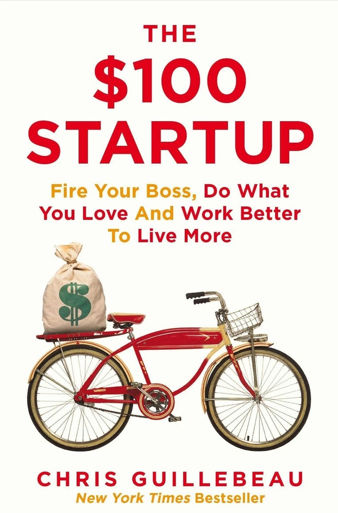 New:The $100 Startup by Chris Guillebeau -PAPERBACK – 9781035036271