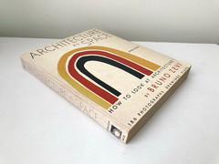 Architecture As Space by Bruno Zevi 1974 Softcover Book