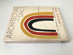 Architecture As Space by Bruno Zevi 1974 Softcover Book