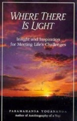 Where There is Light: Insight and Inspiration for Meeting Life’s Cha – GOOD