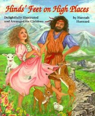 Hinds’ Feet on High Places: Delightfully Illustrated and Arranged for C – GOOD