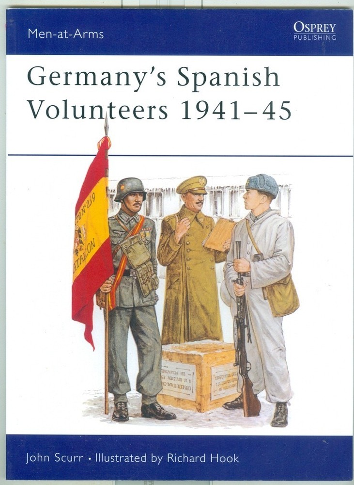 Osprey-History-WWII-Germany’s Eastern Front Allies-Spanish Volunteers-Guide!