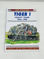 New Vanguard Ser.: Tiger 1 Heavy Tank 1942-45 by Hilary Doyle and Tom Jentz…