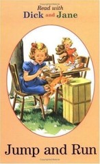 Read with Dick and Jane: Jump and Run – hardcover, 9780448434148, William S Gray