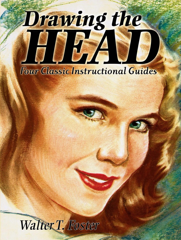 Drawing the Head: Four Classic Instructional Guides (Dover Art Instruction)