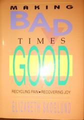 Making Bad Times Good