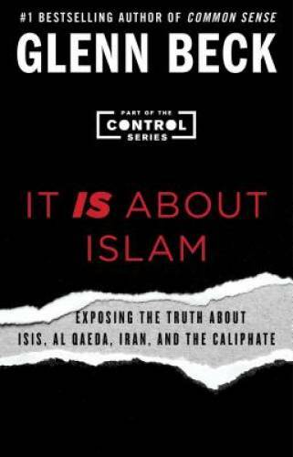 It IS About Islam: Exposing the Truth About ISIS, Al Qaeda, Iran, an – VERY GOOD