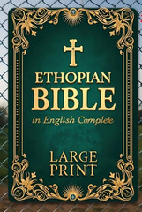 Ethiopian Bible in English Complete LARGE PRINT the Definitive Collection of Al,