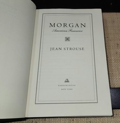 MORGAN AMERICAN FINANCIER Jean Strouse 1st Edition 1999 Hardcover Dust Jacket