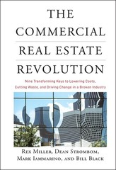 The Commercial Real Estate Revolution: Nine Transforming Keys to Lowering Co…