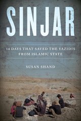 Sinjar: 14 Days that Saved the Yazidis from Islamic State