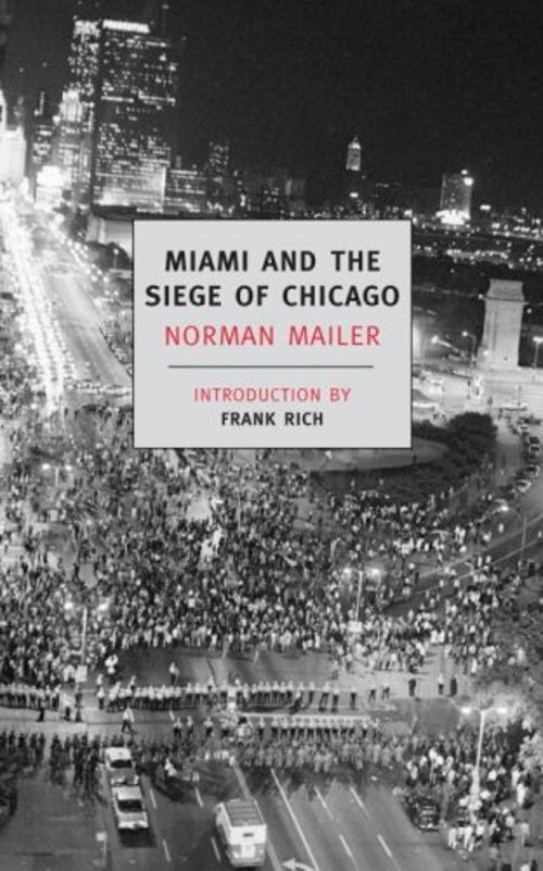 Miami and the Siege of Chicago Paperback Norman Mailer