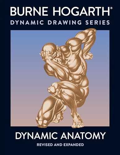 Dynamic Anatomy: Revised and Expanded – Paperback, by Hogarth Burne – Acceptable