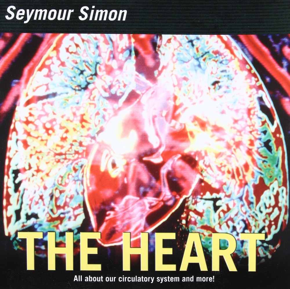 The Heart: All about Our Circulatory System and More! – An Informative Gui…