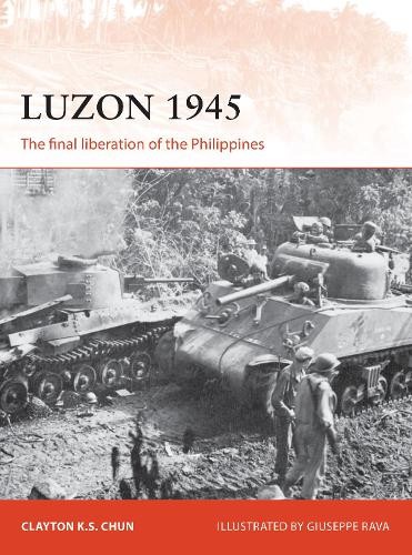 Clayton K. S. Chun Luzon 1945 (Paperback) Campaign