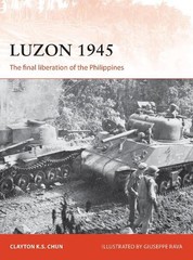 Clayton K. S. Chun Luzon 1945 (Paperback) Campaign