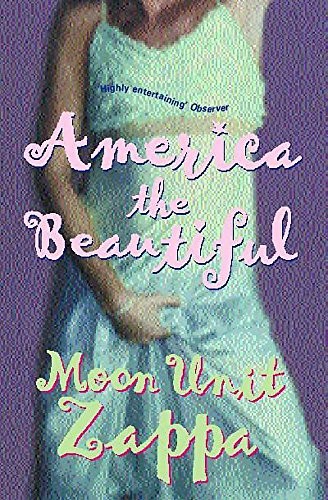 America the Beautiful by Unit Zappa, Moon Paperback / softback Book The Fast